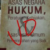 Image of Asas Negara Hukum, Peraturan Kebijakan, Dan Asas - Asas Umum Pemerintahan yang baik