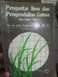 Pengantar Ilmu dan Pengendalian Gulma