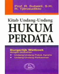 Kitab Undang-Undang Hukum Perdata : Burgerlijk Wetboek voor Indonesie