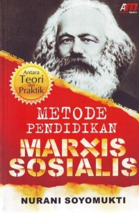 Metode Pendidikan Marxis Sosialis