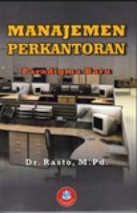 Manajemen Perkantoran: Paradigma Baru