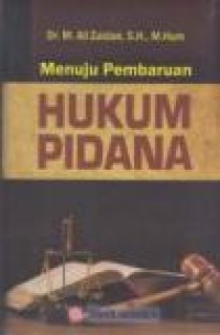 Menuju Pembaruan Hukum Pidana