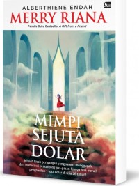 Mimpi Sejuta Dolar : Sebuah kisah perjuangan yang sangat menggugah, dari mahasiswi berkantong pas-pasan hingga bisa meraih penghasilan 1 juta dolar di usia 26 tahun.