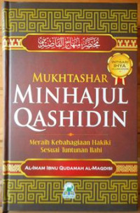 Image of Mukhtashar Minhajul Qashidin : Meraih Kebahagiaan Hakiki Sesuai Tuntunan Ilahi
