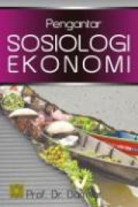 Pengantar Sosiologi Ekonomi