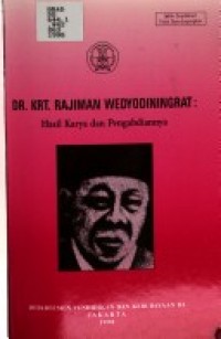 DR. KRT. Rajiman Wedyodiningrat : Hasil Karya dan Pengabdiannya