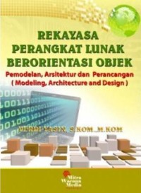 Rekayasa Perangkat Lunak Berorientasi Objek Pemodelan, Arsitektur dan Perancangan (Modeling, Architecture and Design)