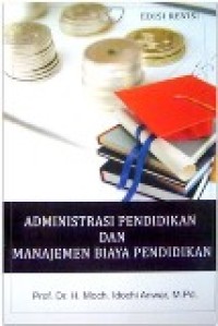 Administrasi Pendidikan Dan Manajemen Biaya Pendidikan