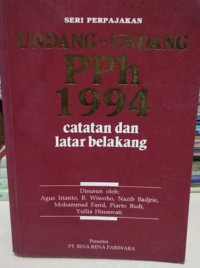 UU PPh 1994: Catatan dan Latar Belakang