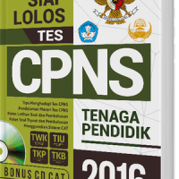 Siap Lolos Tes CPNS : Tenaga Pendidik 2016