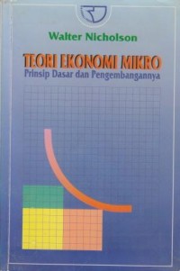 Teori Ekonomi Mikro Prinsip Dasar Dan Pengembangannya