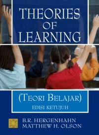 Theories Of Learning ( Teori Belajar )