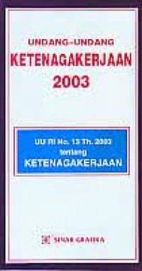 Undang-Undang Ketenagakerjaan 2003