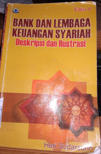 Bank Dan Lembaga Keuangan Syariah : Deskripsi dan Ilustrasi