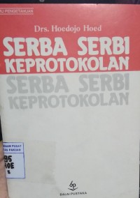 Serba Serbi keprotokolan