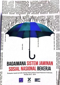 Bagaimana Sistem Jaminan Sosial Nasional Bekerja