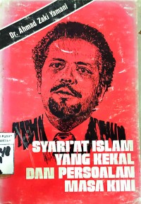 Syari`at Islam Yang Kekal Dan Persoalan Masa Kini