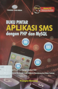 Buku Pintar Aplikasi SMS dengan PHP dan MySQL