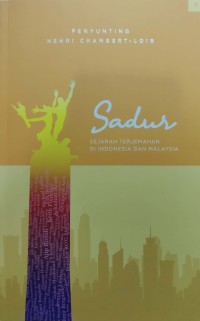 Sadur : Sejarah Terjemahan di Indonesia dan Malaysia