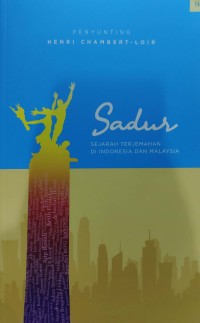 Sadur : Sejarah Terjemahan di Indonesia dan Malaysia