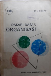 Dasar - Dasar Organisasi