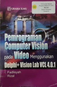 Pemrograman Computer Vision pada Video Menggunakan Delphi+ Vision Lab VCL 4.0.1