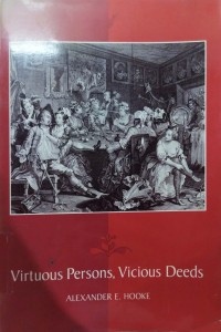 Virtuous Persons, Vicious Deeds