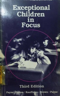 Exceptional Children In Focus