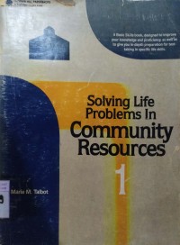 Solving Life Problems In Community Resources 1