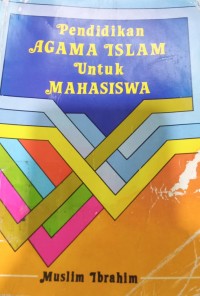 Pendidikan Agama Islam Untuk Mahasiswa