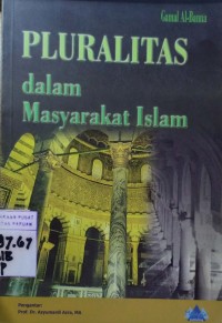 Pluralitas Dalam Masyarakat Islam