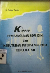 Konsep Pembangunan SDM Dini DAn Kebutuhan Intervensi Pada Repelita VII