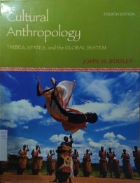 Image of Cultural Anthropologi : Tribles, States, and the Global System