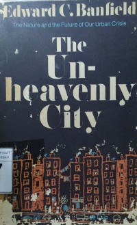 Image of The Unheavenly City