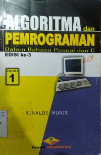 Algoritma dan Pemrograman dalam Bahasa Pacal dan C