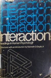 Interaction: Readings In Human Psychology