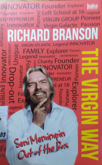 The Virgin Way : Seni Memimpin Out of the Box
