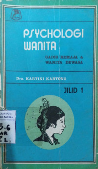 psychologi Wanita : Gadis Remaja & Wanita Dewasa Jilid 1