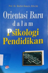 Orientasi Baru dalam Psikologi Pendidikan