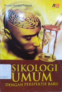 Psikologi Umum : Dengan Perspektif Baru