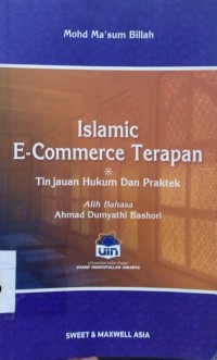 Islamic E-Commerce Terapan : Tinjauan Hukum dan Praktek