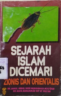 Sejarah Islam Dicemari Zionis Dan Orientalis