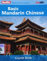 Basic Mandarin Chinese : Course Book