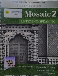 Mosaic 2 : listening/Speaking