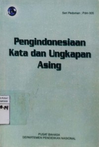 Pengindonesiaan Kata dan Ungkapan Asing