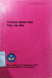 Pemetaan Bahasa Aceh, Gayo, dan Alas