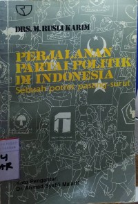 Perjalanan Partai Politik di Indonesia