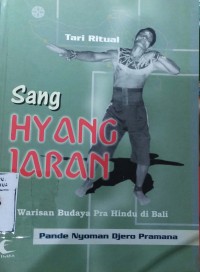 Tari Ritual Sang Hyang Jaran : Warisan  Budaya Pra Hindu di Bali