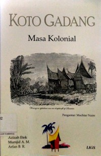 Koto Gadang Masa Kolonial