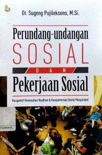 Perundang-undangan Sosial dan Pekerjaan Sosial